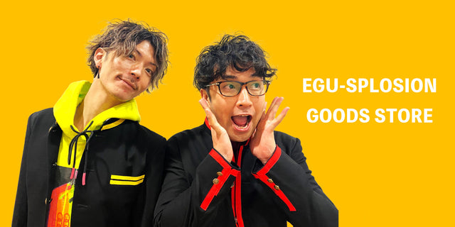 エグスプロージョン GOODS STORE