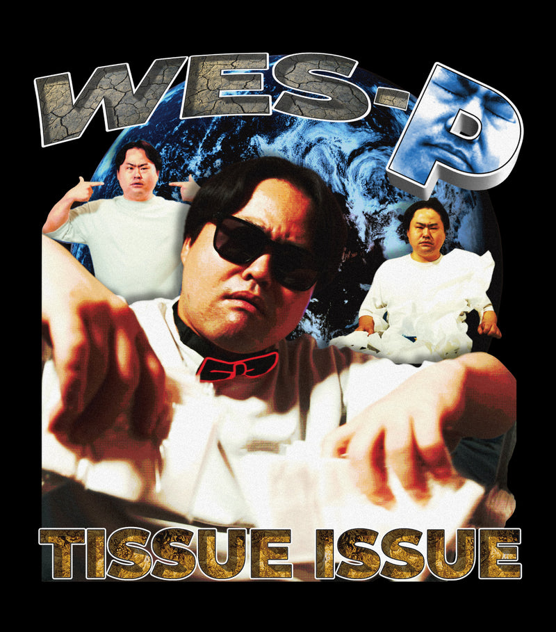 Wes-P TISSUE ISSUE Tee